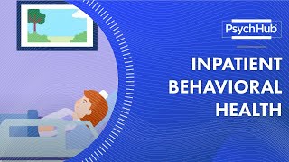 Inpatient Behavioral Health [upl. by Adyeren]