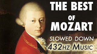 The Best Of Mozart  Slowed Down  432Hz  45 Hours [upl. by Burty]