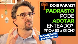 Parentalidade Socioafetiva  Provimento 63 e 83 CNJ na prática [upl. by Vanessa]