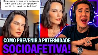 Como Se Prevenir Da Paternidade Socioafetiva E Pensão Socioafetiva [upl. by Dyson470]